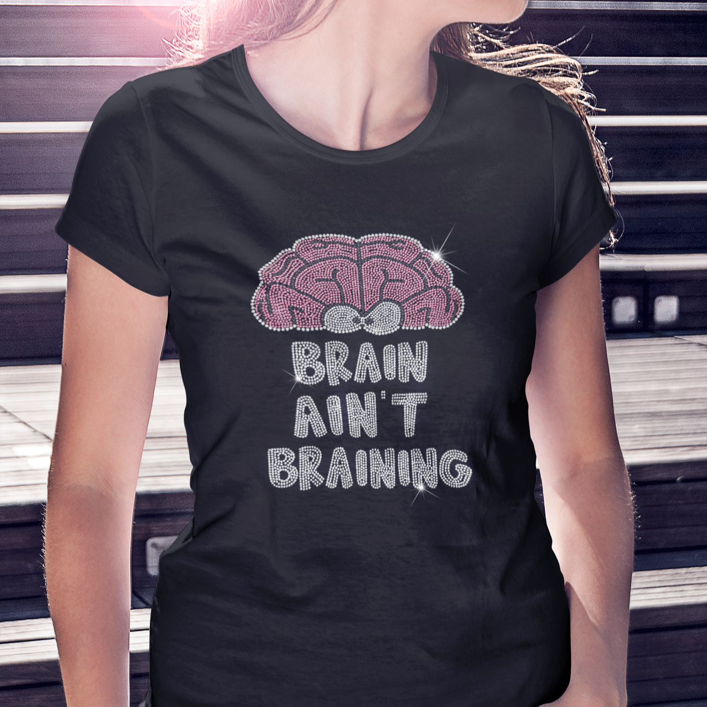 Brain Ain't Braining Rhinestone T-Shirt | The Dazzle District